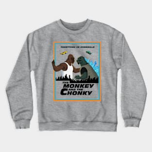 The monkey and the chonky Crewneck Sweatshirt